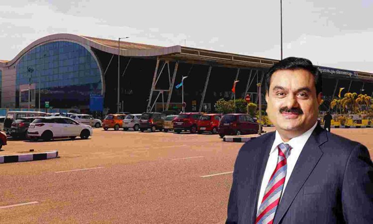 सुप्रीम कोर्ट ने फैसला सुनते कहा ,तिरुवनंतपुरम एयरपोर्ट  अडाणी ग्रुप के नियंत्रण में ही रहेगा ...